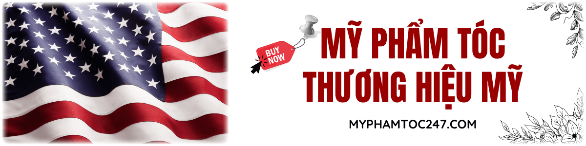 mỹ phẩm tóc thương hiệu mỹ chính hãng giá tốt nhất việt nam